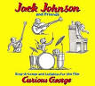 Jack Johnson - Sing-A-Longs and Lullabies for the Film Curious George [Japan]