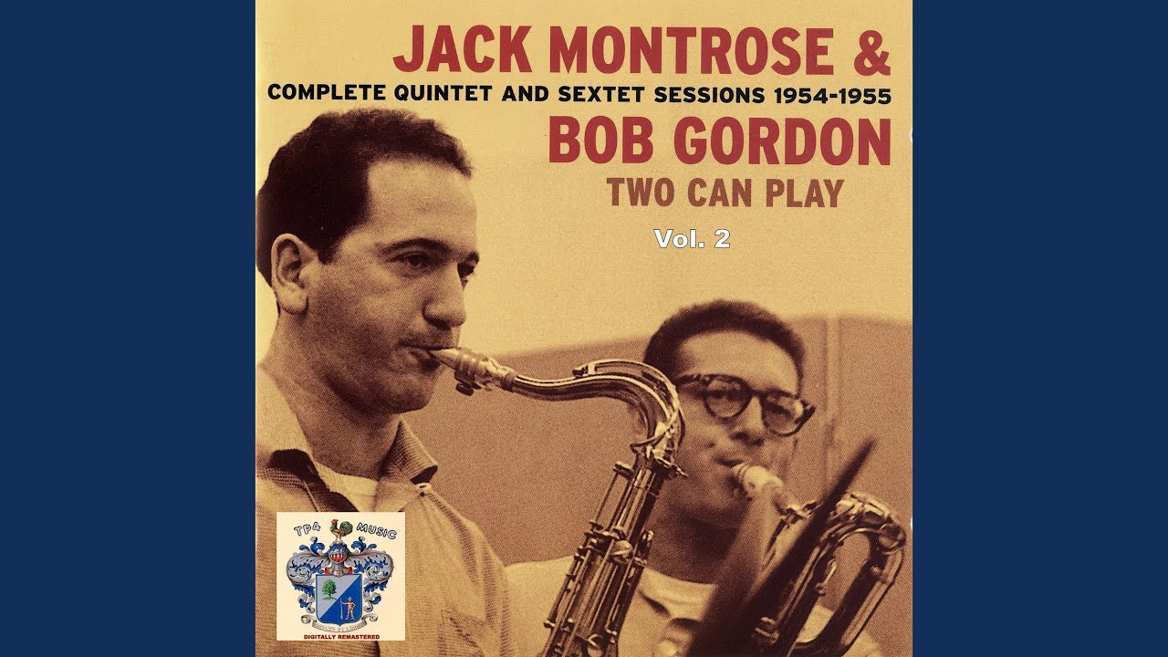 Jack Montrose and Bob Gordon - Bewitched, Bothered and Bewildered