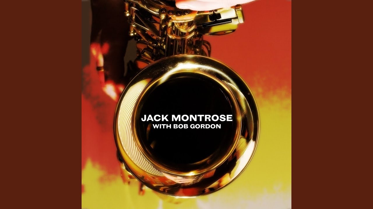 Jack Montrose and Bob Gordon - Cecilia