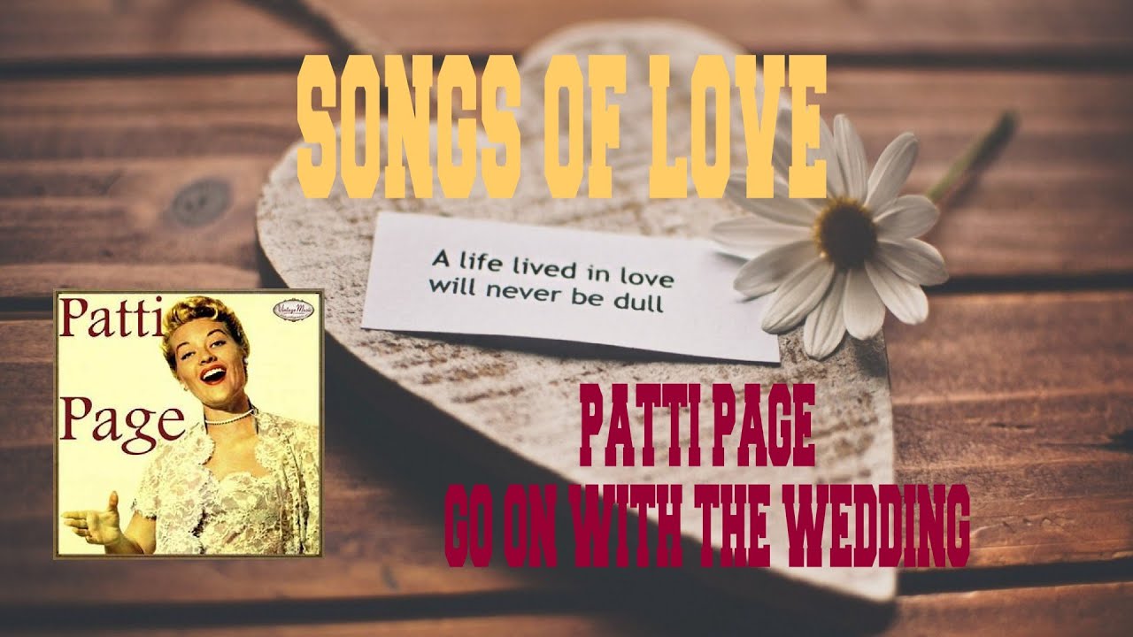 Jack Rael and Patti Page - Go on With the Wedding