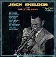 Jack Sheldon - Jack Sheldon and His All Star Band