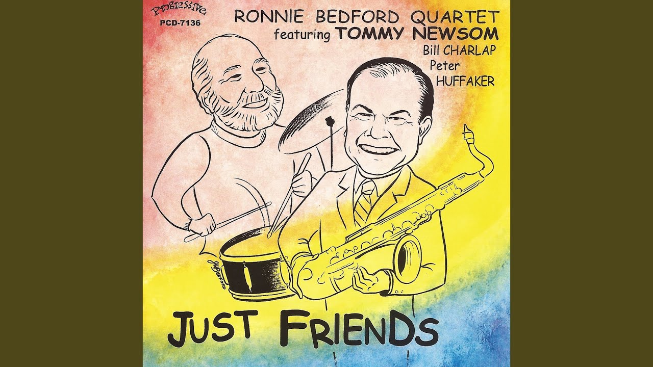 Jack Wilkins, Harvie S and Ronnie Bedford - Just Friends