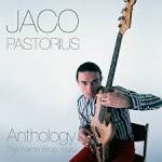 Jaco Pastorius - Anthology: The Warner Bros. Years