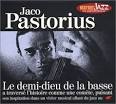 Jaco Pastorius - Les Incontournables