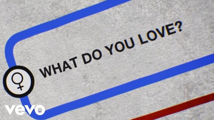 What Do You Love - What Do You Love