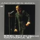 Jacques Brel - Jacques Brel 8/Brel en Public Olympia 1961