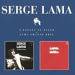 Serge Lama - L' Enfant au Piano: Lama Chante Brel