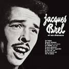 Jacques Brel - Jacques Brel et Ses Chansons