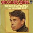 Jacques Brel - La Tendresse