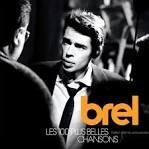 Jacques Brel - Les 100 Plus Belles Chansons