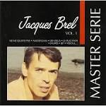 Jacques Brel - Master Serie