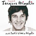 Jacques Higelin - Chante Vian et Higelin