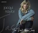 Jacqui Naylor - You Don't Know Jacqui