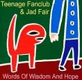 Jad Fair - Words of Wisdom and Hope