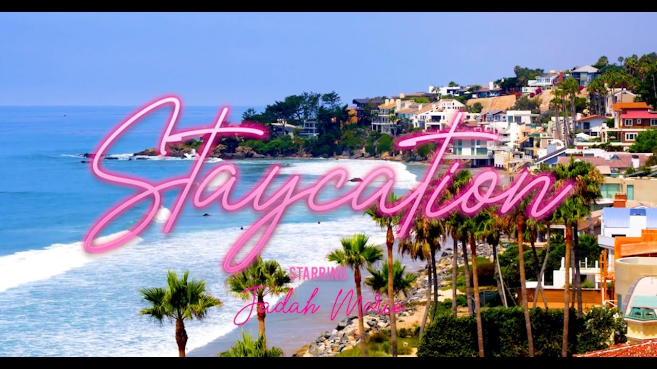 Staycation - Staycation