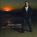 Jadon Lavik - Moving on Faith