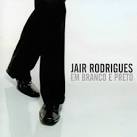 Jair Rodrigues - Em Branco E Preto