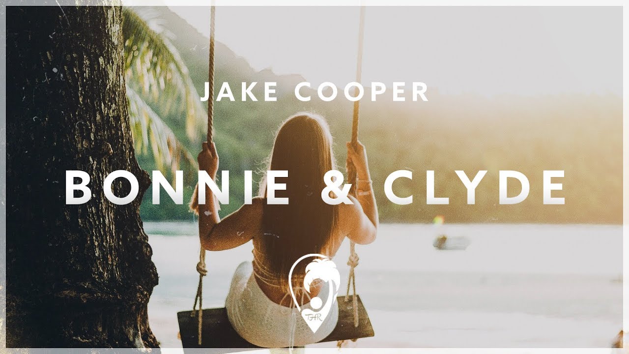 Jake Cooper and Blinded Hearts - Bonnie & Clyde