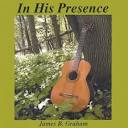 James - In His Presence