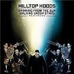 Hilltop Hoods - Drinking From the Sun, Walking Under Stars Restrung