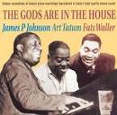James P. Johnson - The Gods Are in the House