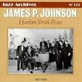 James P. Johnson - Harlem Stride Piano
