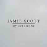 Jamie Scott - My Hurricane [single]