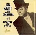 Jan Savitt & His Orchestra - Shuffle in Style