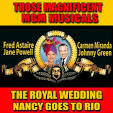 Those Magnificent MGM Musicals: The Royal Wedding/Nancy Goes to Rio