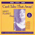 Janet Planet - Can't Take That Away