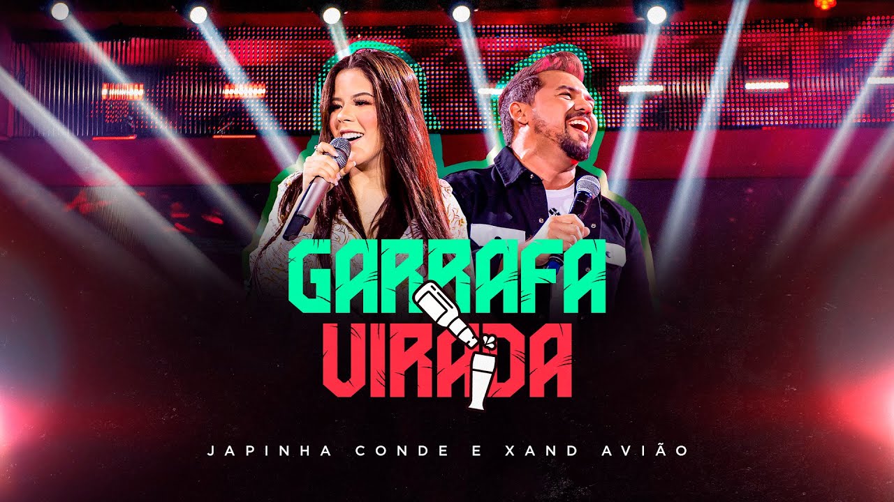 Japinha Conde and Xand Avião - Garrafa Virada