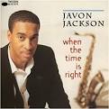 Javon Jackson - When the Time is Right