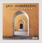 Jay Anderson - Local Color