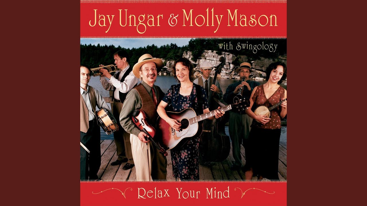 Jay Ungar & Molly Mason, Molly Mason, Jay Ungar and Kay Starr - Oklahoma Hills