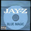 Jay-Z - Blue Magic [Digital Single]