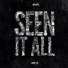 Jay-Z - Seen It All [Single]