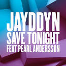 Jayddyn - Save Tonight