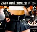 Karen Souza - Jazz and '80s, Vol. 2: The Coolest and Sexiest Second Songbook of the Eighties