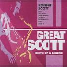 Ronnie Scott - Great Scott: The Birth of a Legend