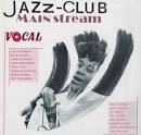 Billy Eckstine - Jazz-Club Mainstream: Vocal