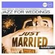 Jazz for Wedding [Universal Japan]