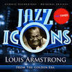 Jazz Icons From the Golden Era: Louis Armstrong, Vol. 1