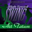 Jerome Richardson - Jazz Journeys Presents High Speed Swing: Art Tatum