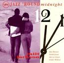 Milt Jackson - Jazz 'Round Midnight: Milt Jackson