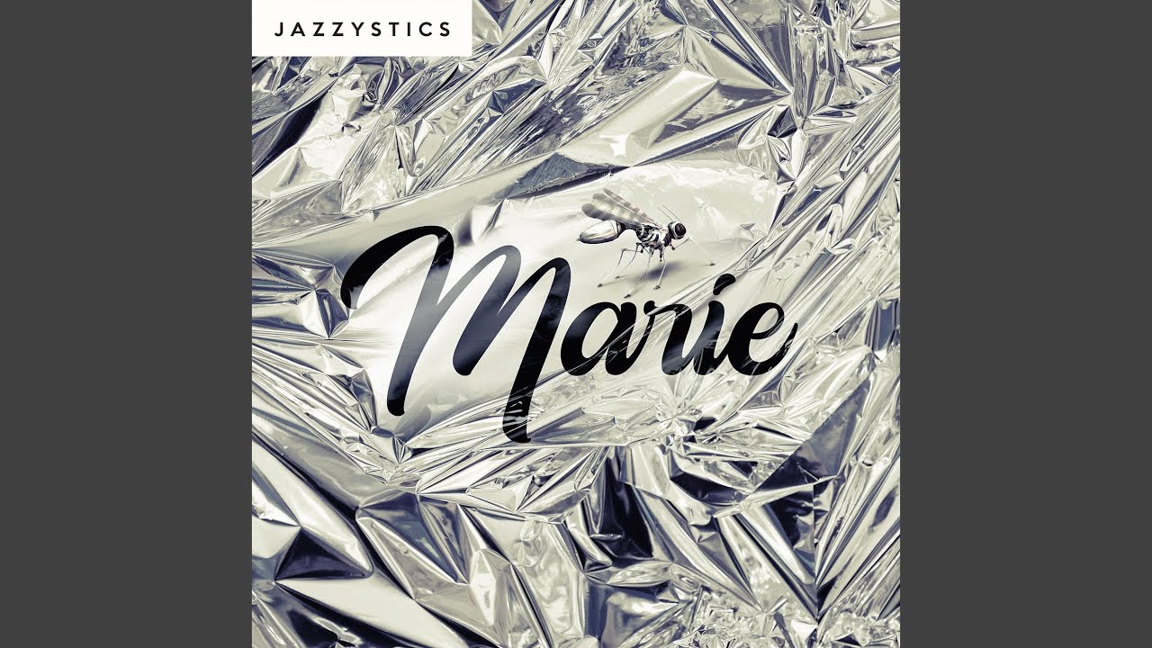 Jazzystics - Marie