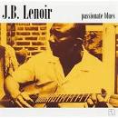 J.B. Lenoir - Passionate Blues