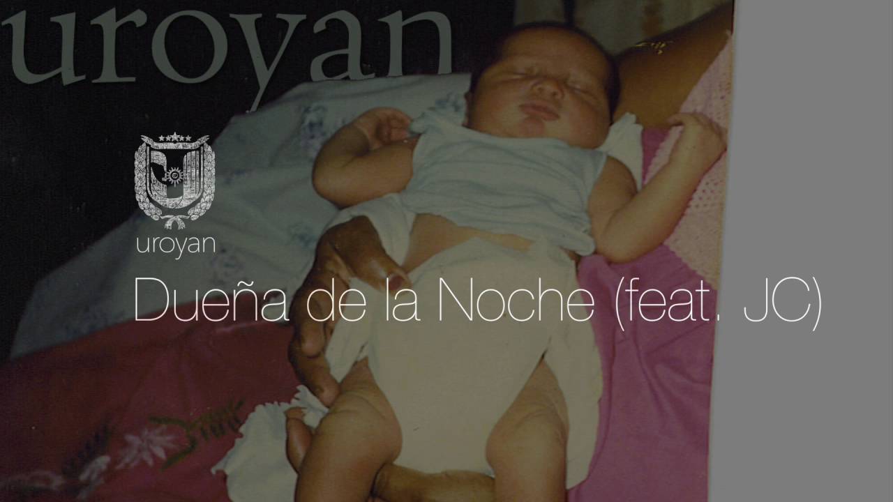 J.C. and Uroyan - Dueña de la Noche