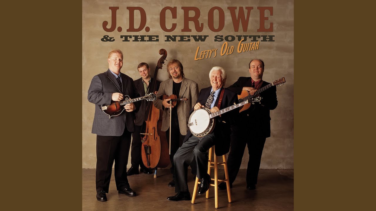 J.D. Crowe & the New South - In My Next Life