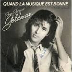 Jean-Jacques Goldman - Quand La Musique Est Bonne