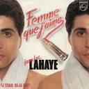 Jean-Luc Lahaye - Femme Que J'Aime